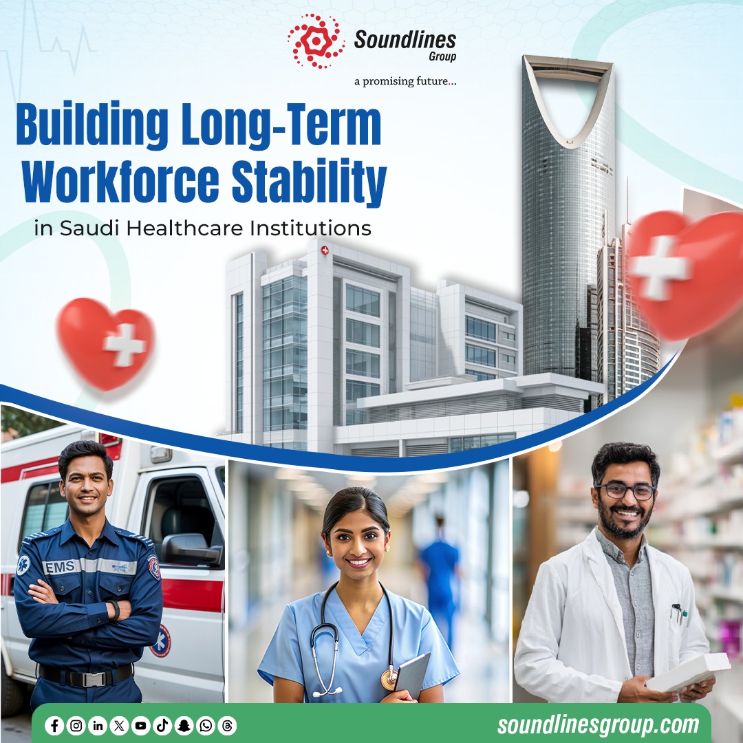 Building Long-Term Workforce Stability in Saudi Healthcare Institutions ...